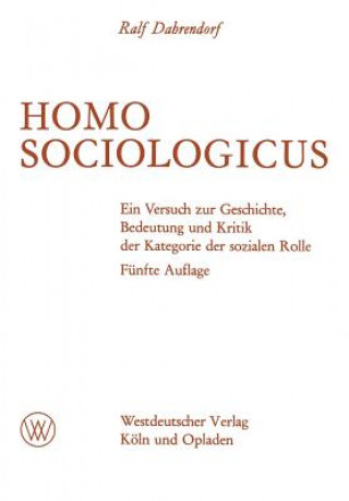 Könyv Homo Sociologicus Ralf Dahrendorf