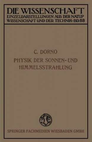 Knjiga Physik Der Sonnen- Und Himmelsstrahlung Carl W. Dorno