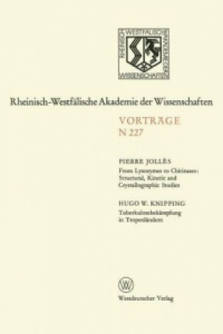 Kniha From Lysozymes to Chitinases: Structural, Kinetic and Crystallographic Studies. Tuberkulosebekämpfung in Tropenländern Pierre Joll