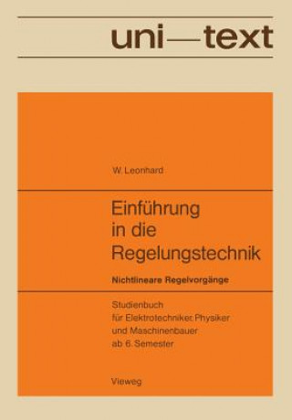 Könyv Einfuhrung in Die Regelungstechnik Werner Leonhard