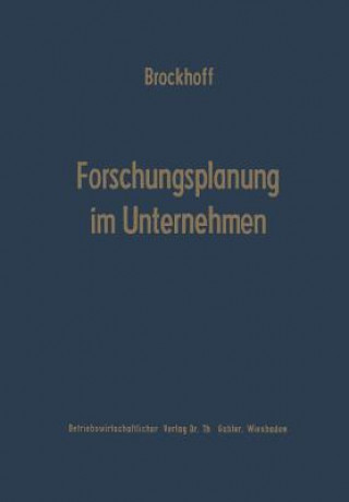 Könyv Forschungsplanung Im Unternehmen Klaus Brockhoff