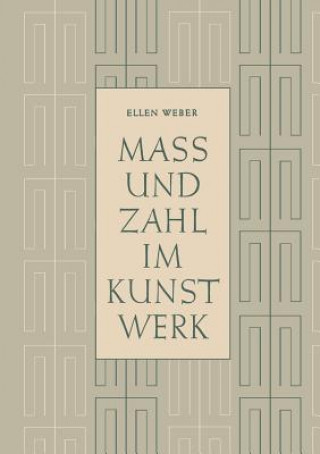 Kniha Mass Und Zahl Im Kunstwerk Ellen Weber