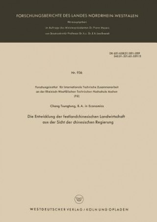 Kniha Entwicklung Der Festlandchinesischen Landwirtschaft Aus Der Sicht Der Chinesischen Regierung Tsung-Tung Chang