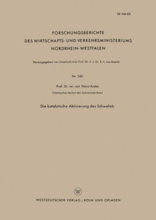 Buch Die Katalytische Aktivierung Des Schwefels Heinz Krebs