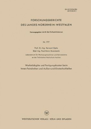 Kniha Werkst ckg te Und Fertigungskosten Beim Innen-Feindrehen Und Au enrund-Einstechschleifen Herwart Opitz