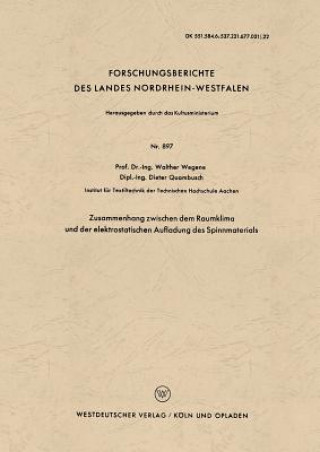 Kniha Zusammenhang Zwischen Dem Raumklima Und Der Elektrostatischen Aufladung Des Spinnmaterials Walther Wegener