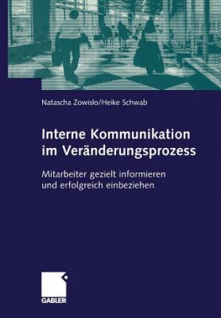 Livre Interne Kommunikation Im Ver nderungsprozess Natascha Zowislo