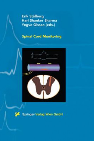 Kniha Spinal Cord Monitoring Eric Stalberg