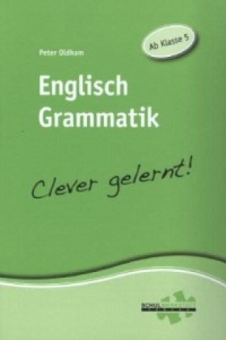 Buch Englisch Grammatik - clever gelernt Peter Oldham