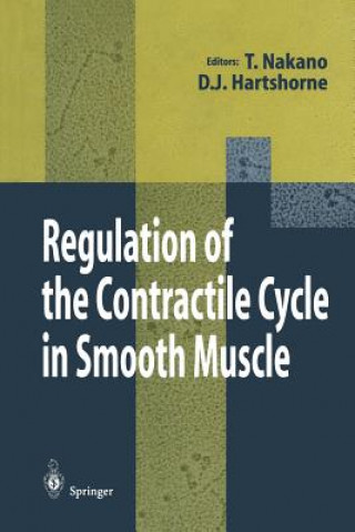 Kniha Regulation of the Contractile Cycle in Smooth Muscle Takeshi Nakano