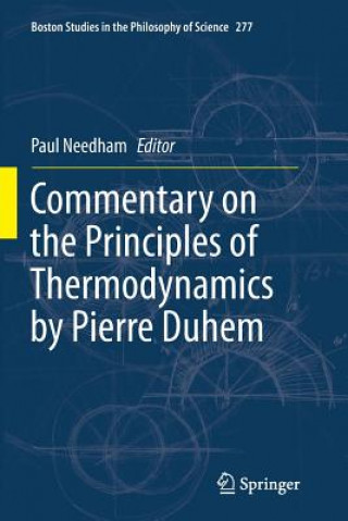 Kniha Commentary on the Principles of Thermodynamics by Pierre Duhem Paul Needham