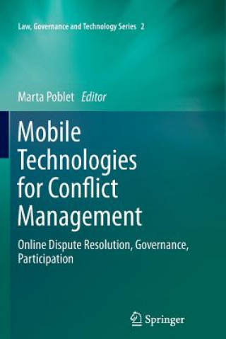 Kniha Mobile Technologies for Conflict Management Marta Poblet