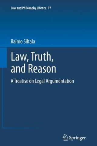 Kniha Law, Truth, and Reason Raimo Siltala