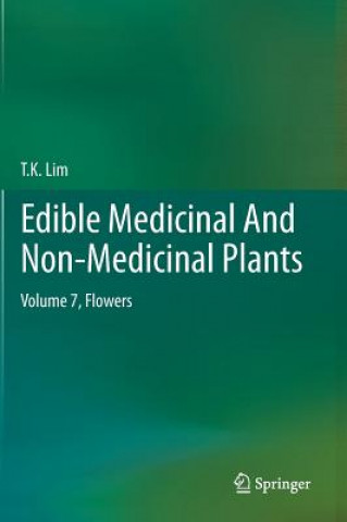 Книга Edible Medicinal And Non-Medicinal Plants T. K. Lim