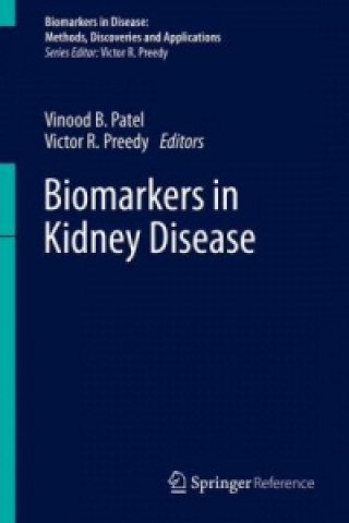Könyv Biomarkers in Kidney Disease, m. 1 Buch, m. 1 E-Book, 2 Teile Victor R. Preedy