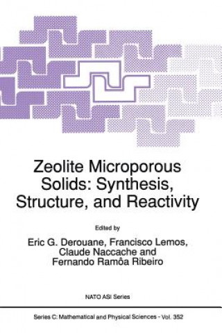 Knjiga Zeolite Microporous Solids: Synthesis, Structure, and Reactivity E.G. Derouane