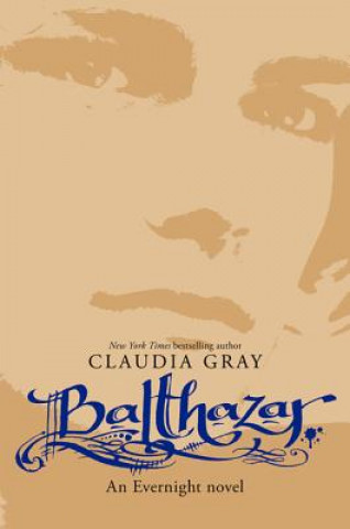 Kniha Balthazar Claudia Gray