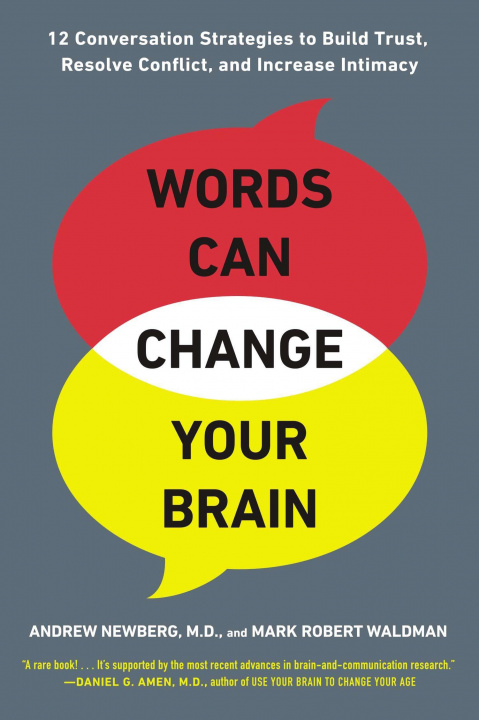 Könyv Words Can Change Your Brain Andrew Newberg