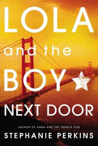 Книга Lola and the Boy Next Door Stephanie Perkins