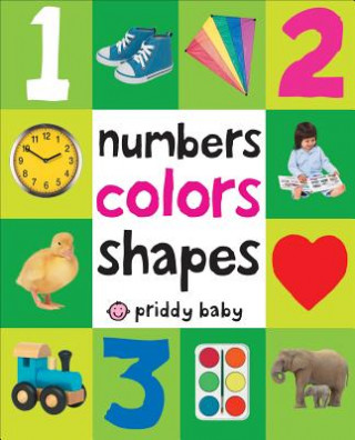 Kniha First 100 Padded: Numbers, Colors, Shapes Priddy Books