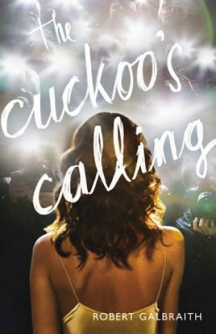 Könyv Cuckoo's Calling Robert Galbraith