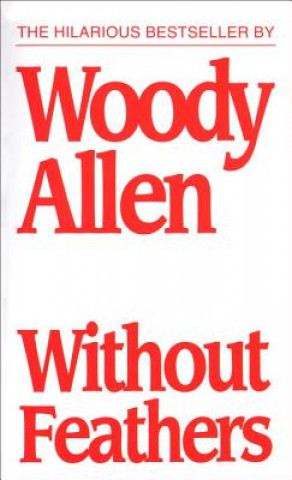 Книга Without Feathers Woody Allen