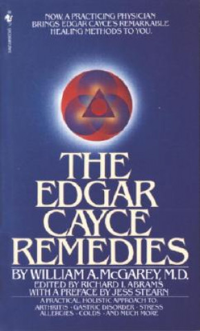Könyv Edgar Cayce Remedies William A. McGarey
