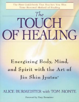 Kniha Touch of Healing Alice Burmeister