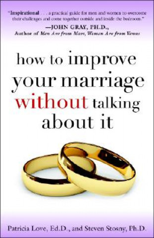 Könyv How to Improve Your Marriage Without Talking About It Patricia Love