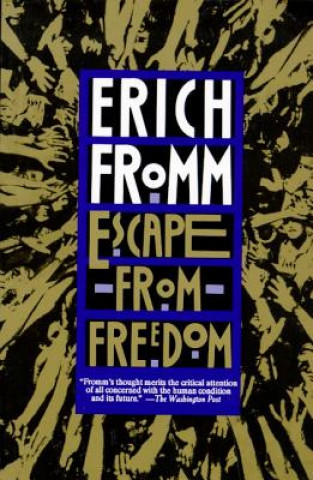 Kniha Escape from Freedom Erich H Fromm