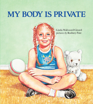 Kniha My Body is Private Linda Walvoord Girard