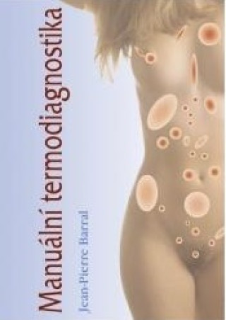 Buch Manuální termodiagnostika Jean-Pierre Barral