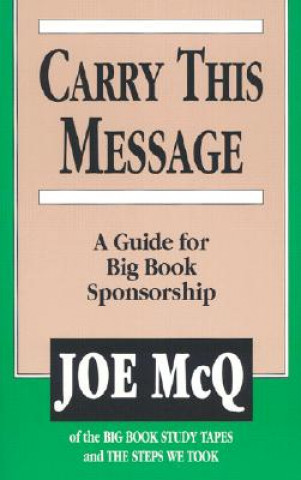 Book Carry this Message******** Joe McQ