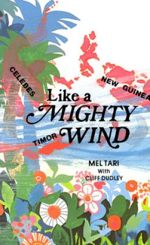 Książka Like a Mighty Wind Mel Tari