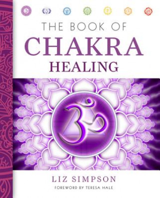 Carte Book of Chakra Healing Liz Simpson