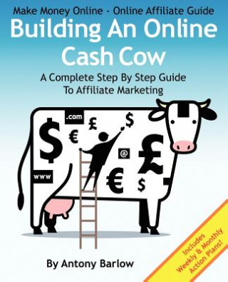 Carte Make Money Online - Online Affiliate Guide MR Antony Barlow
