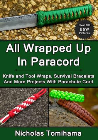 Kniha All Wrapped Up in Paracord Nicholas Tomihama