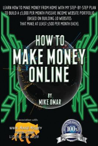 Kniha How to Make Money Online Mike Omar