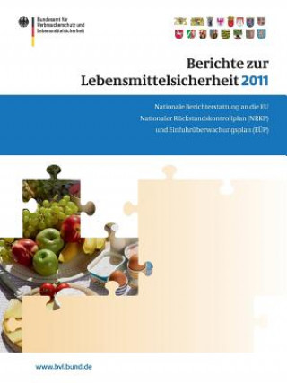 Kniha Berichte Zur Lebensmittelsicherheit 2011 Saskia Dombrowski