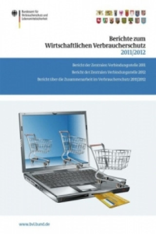Kniha Berichte zum Wirtschaftlichen Verbraucherschutz 2011/2012 Saskia Dombrowski