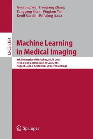 Książka Machine Learning in Medical Imaging Guorong Wu