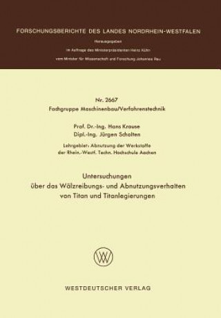 Książka Untersuchungen  ber Das W lzreibungs- Und Abnutzungsverhalten Von Titan Und Titanlegierungen Hans Krause