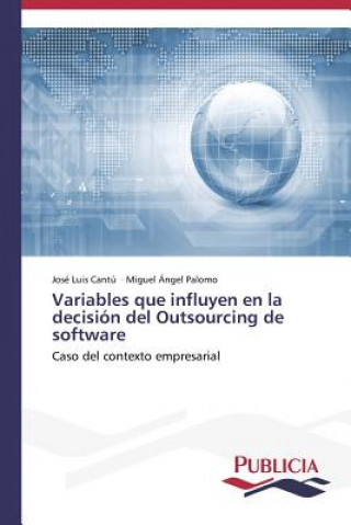 Kniha Variables que influyen en la decision del Outsourcing de software José Luis Cantú