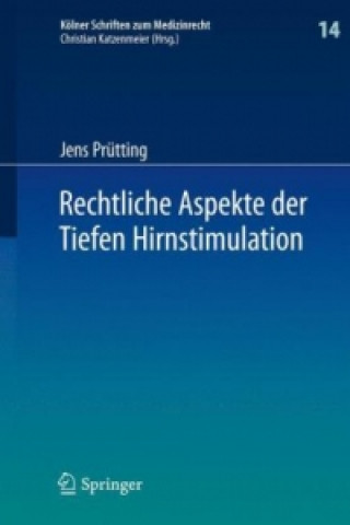 Kniha Rechtliche Aspekte der Tiefen Hirnstimulation Jens Prütting