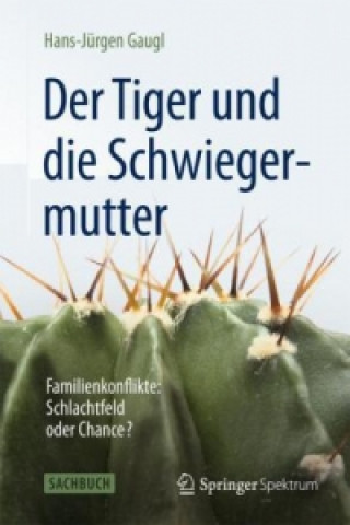 Book Der Tiger und die Schwiegermutter Hans-Jürgen Gaugl