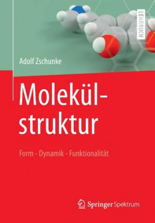 Kniha Molekulstruktur Adolf Zschunke