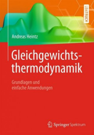 Книга Gleichgewichtsthermodynamik Andreas Heintz