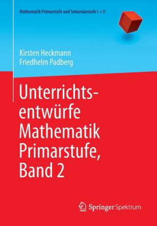 Książka Unterrichtsentwurfe Mathematik Primarstufe, Band 2 Kirsten Heckmann