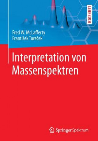 Book Interpretation Von Massenspektren Fred W. McLafferty