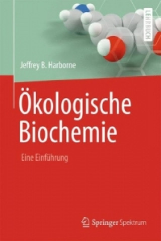 Kniha OEkologische Biochemie Jeffrey B. Harborne